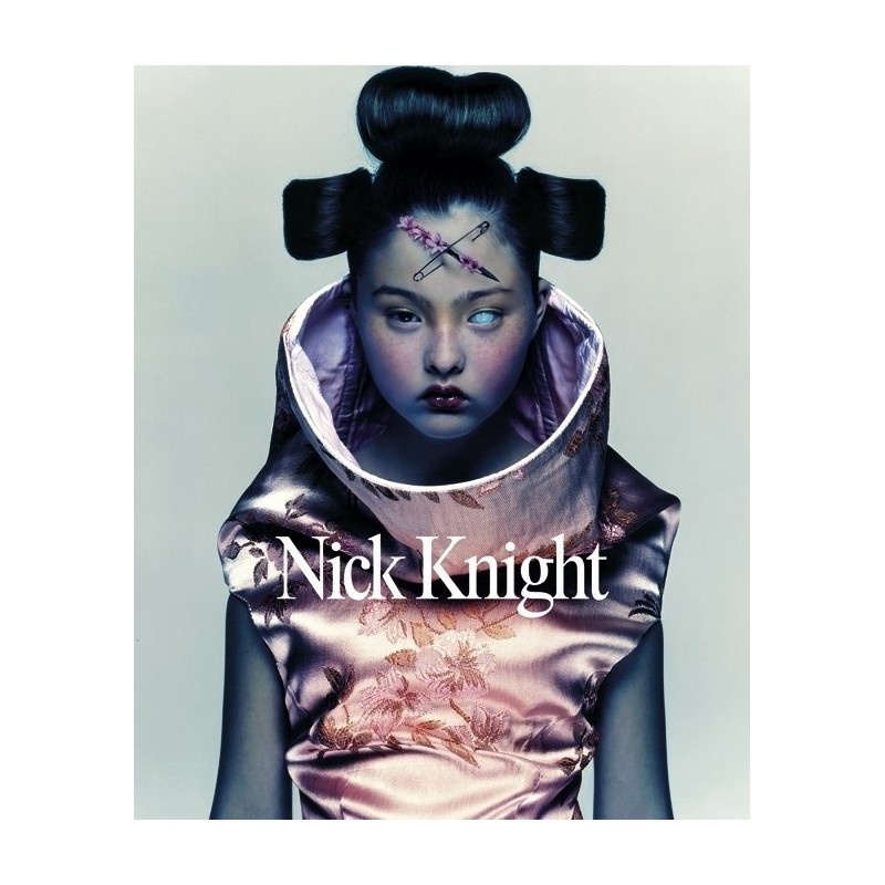 Nick Knight - Photographien 1994-2009 Nick Knight - Photographien 1994-2009