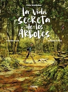 Vida secreta de los árboles, La - Ilustrado