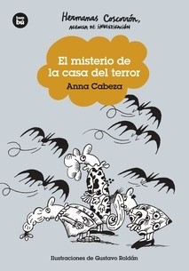 Hermanas Coscorrón. Agencia de investigación. El misterio de la casa del terror