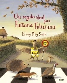 Regalo ideal para Faisana Feliciana, Un
