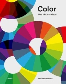 Color. Una historia visual